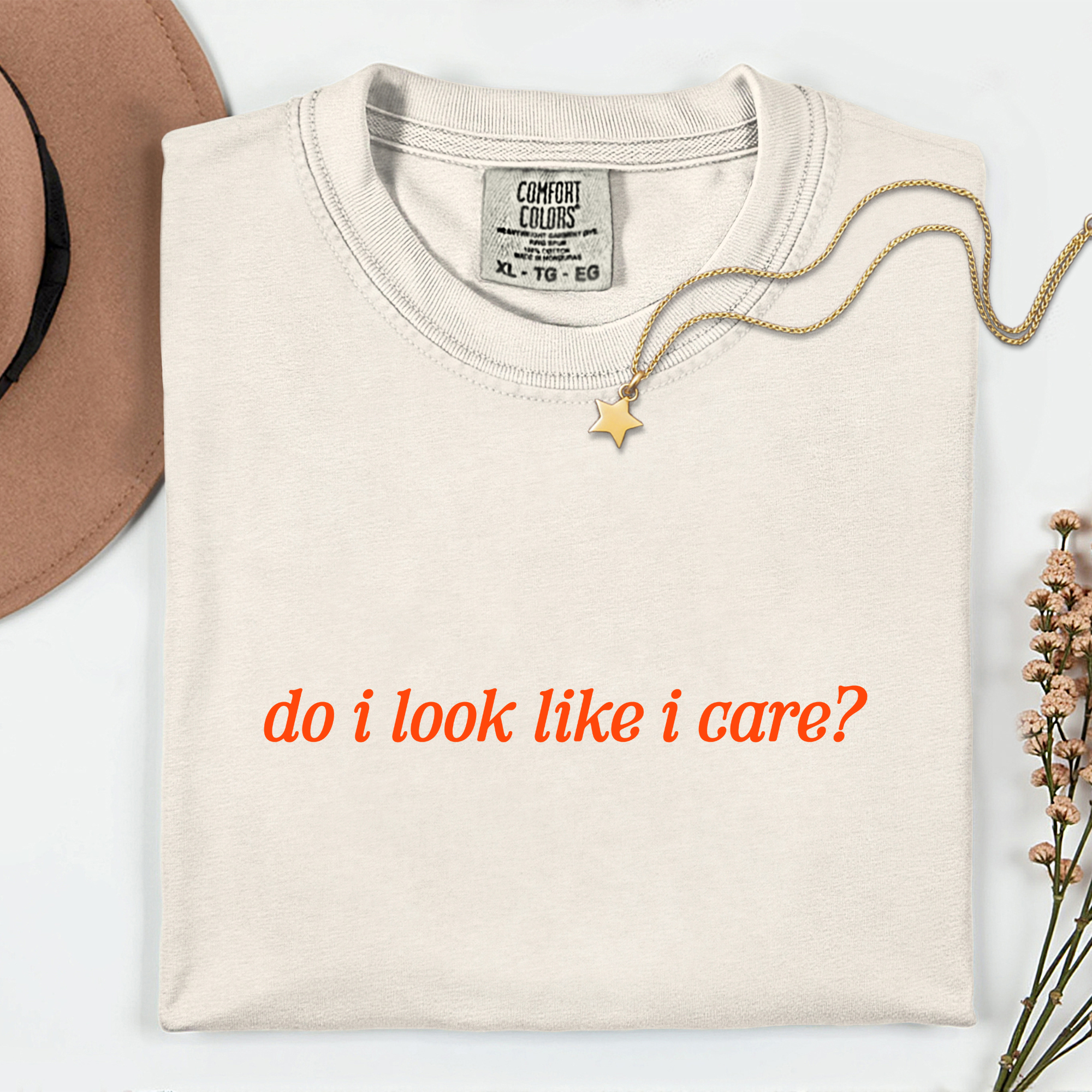 Do I Look Like I Care? Unisex Garment-Dyed T-Shirt