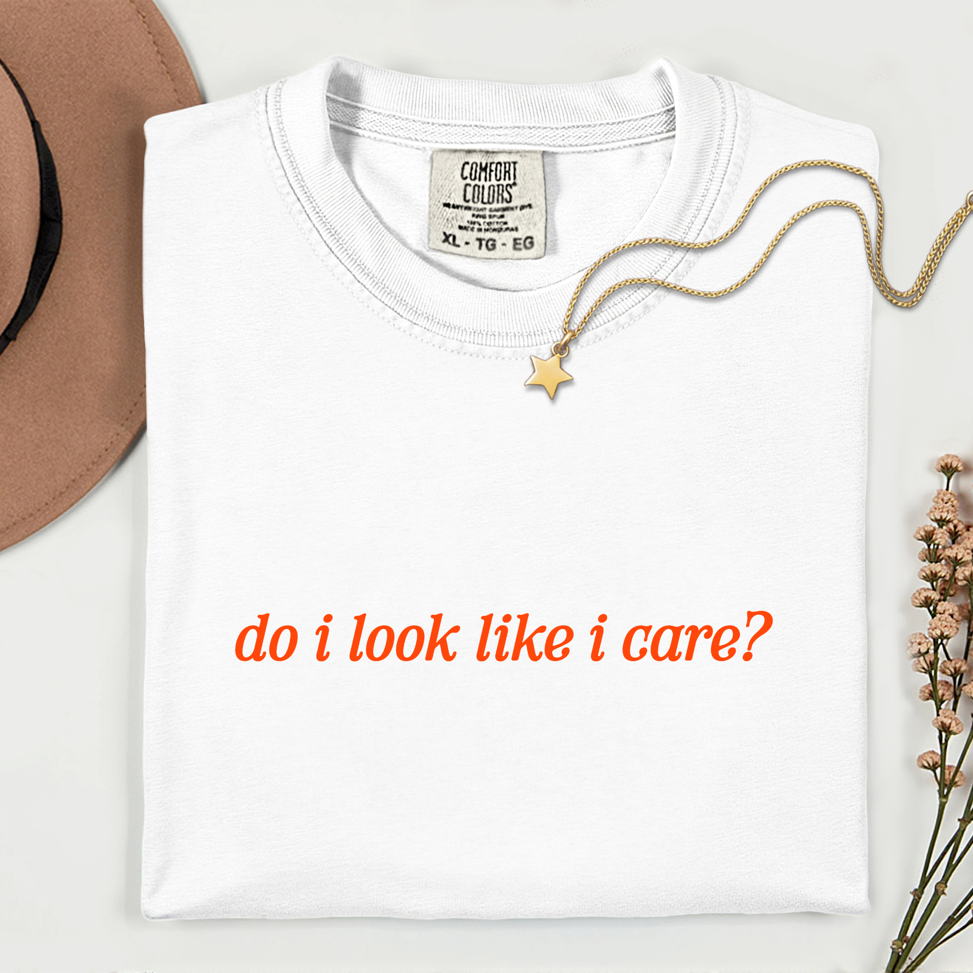 Do I Look Like I Care? Unisex Garment-Dyed T-Shirt