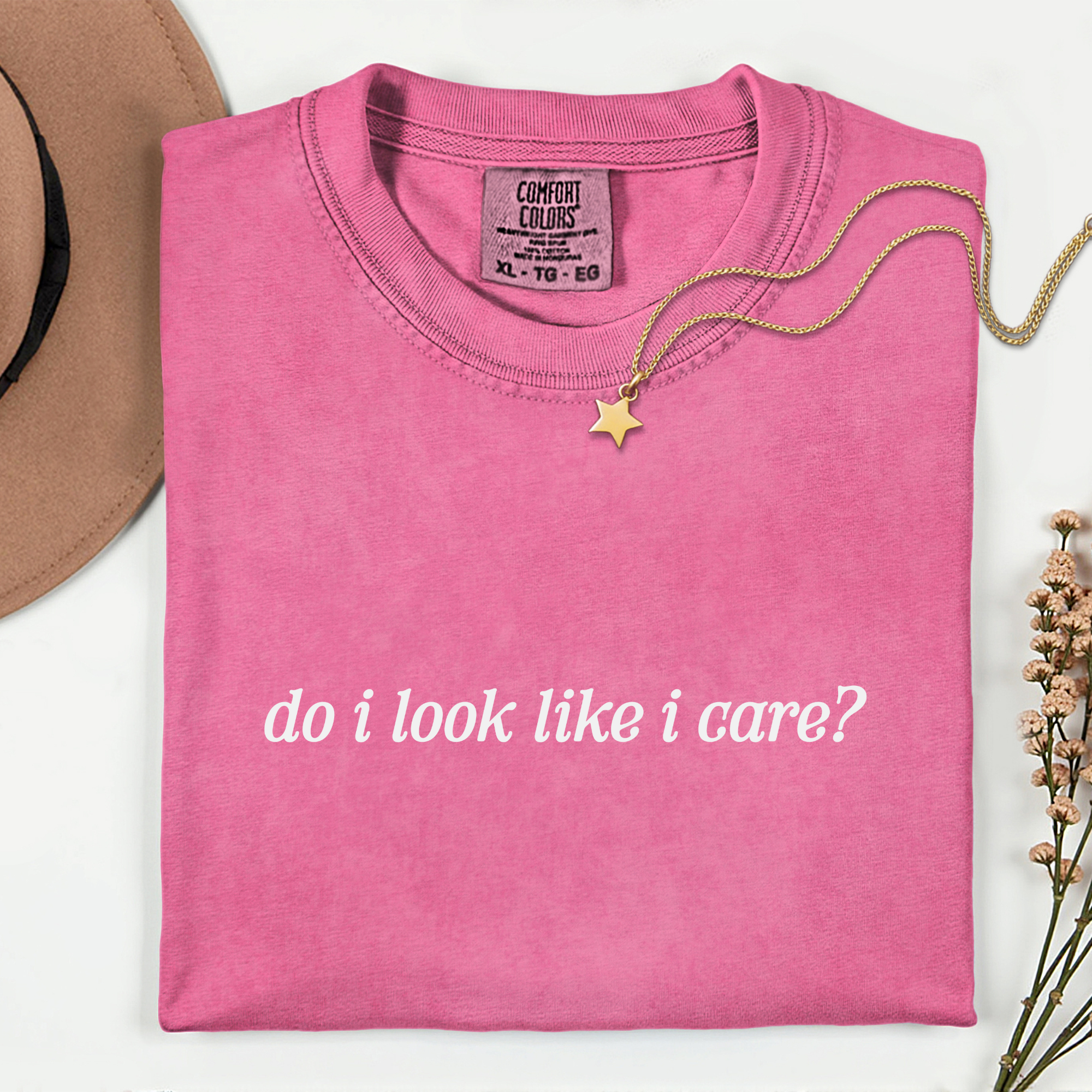 Do I Look Like I Care? Unisex Garment-Dyed T-Shirt