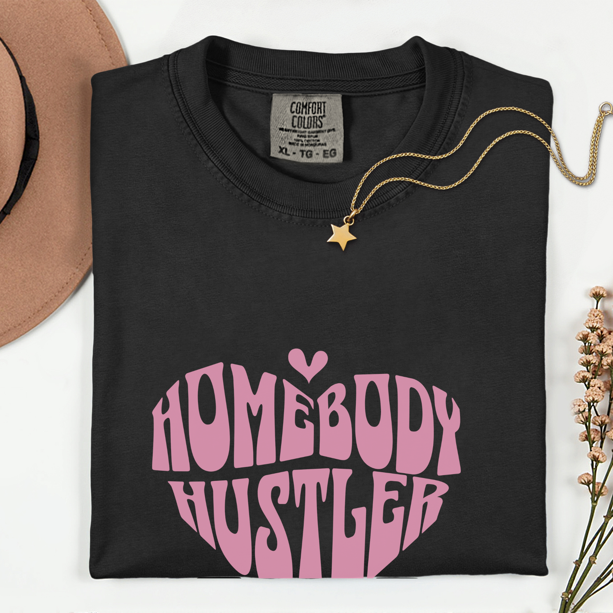 Homebody Hustler Tee