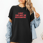 Psychotic Humor T-Shirt