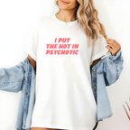 Psychotic Humor T-Shirt