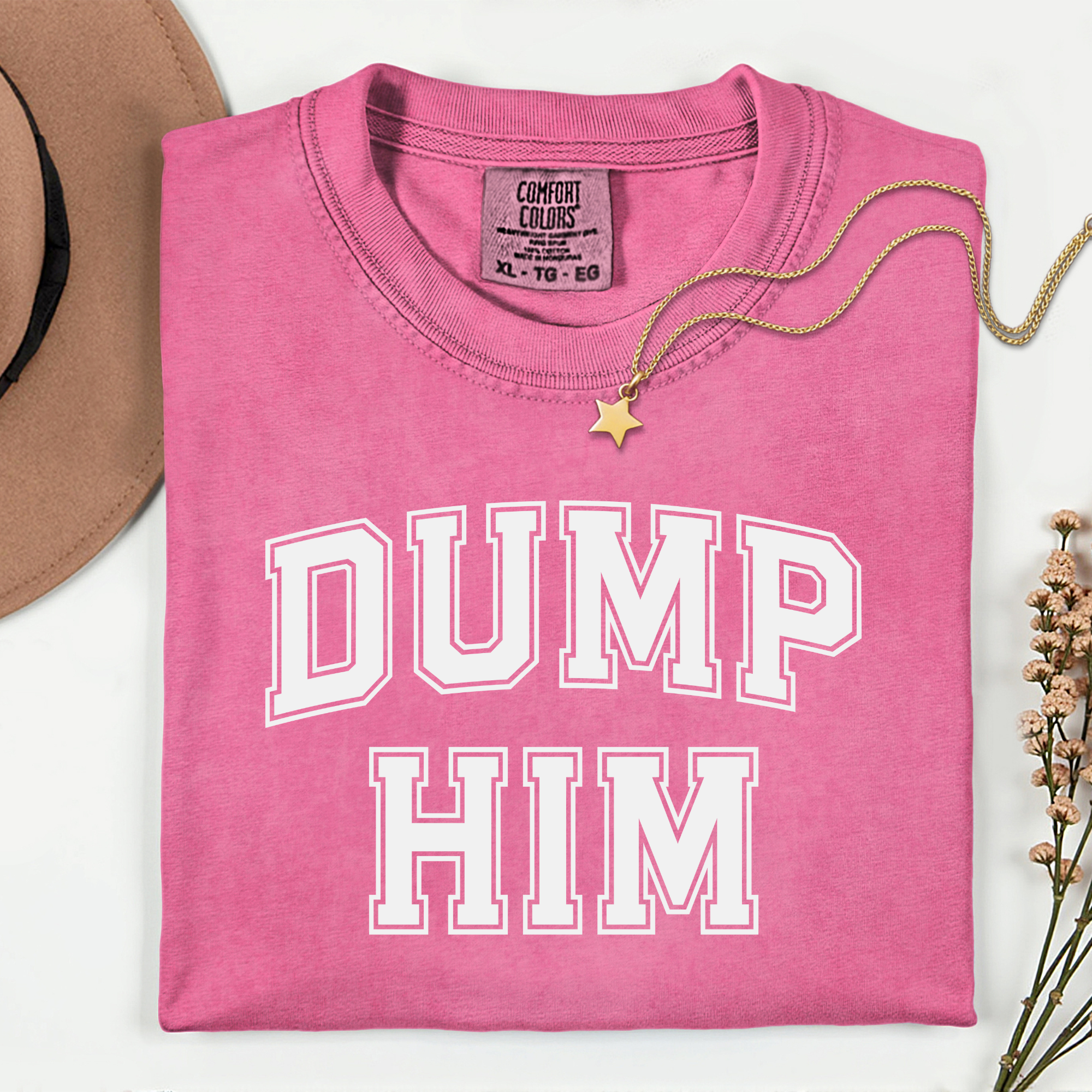 Dump Him Unisex Garment-Dyed T-Shirt