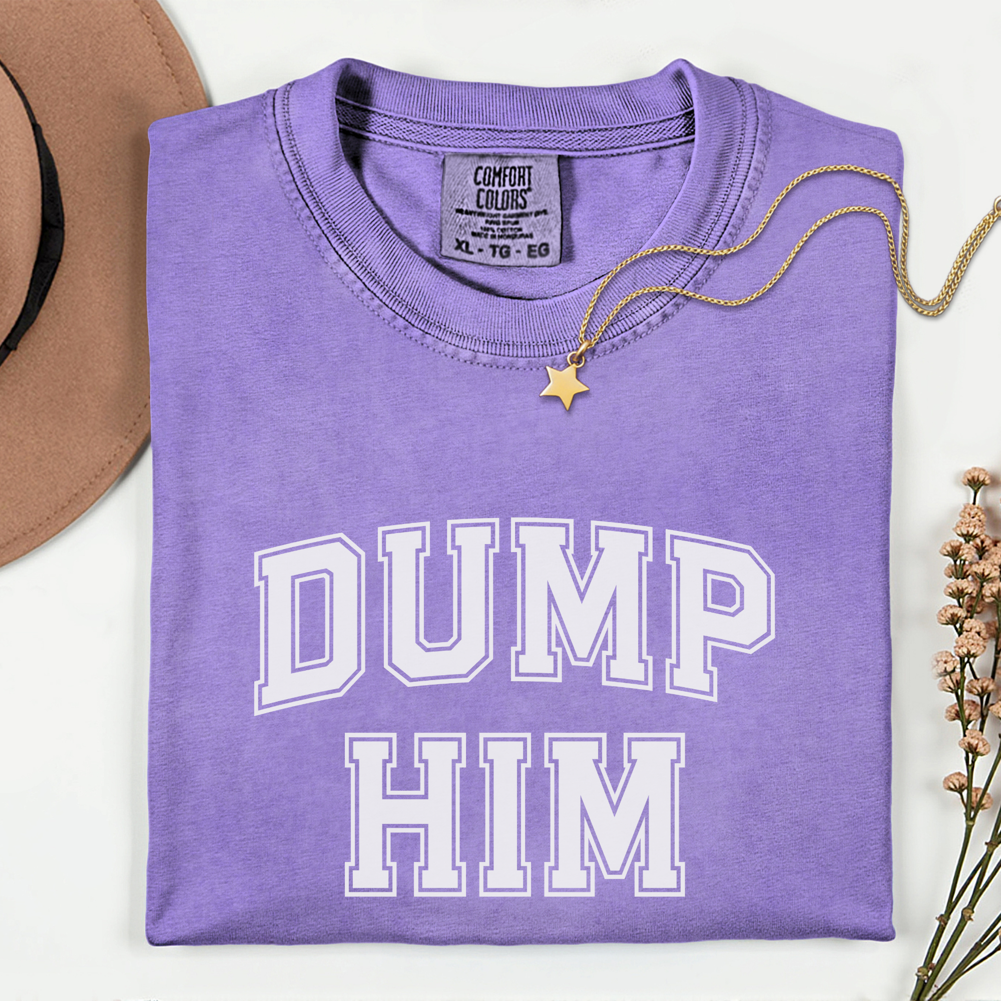 Dump Him Unisex Garment-Dyed T-Shirt