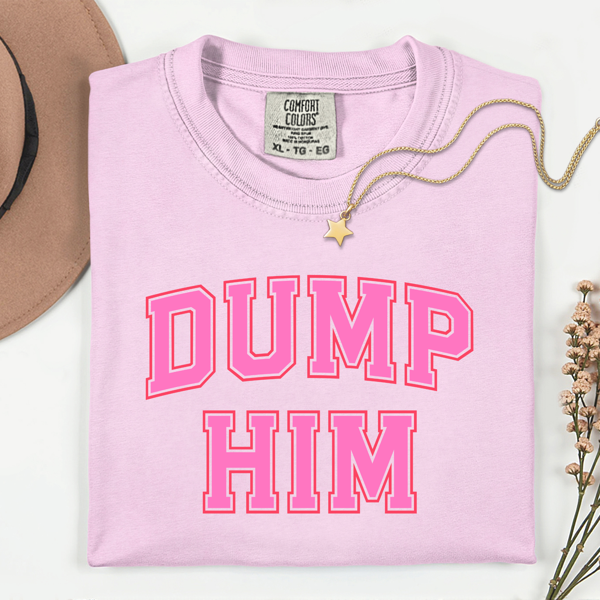 Dump Him Unisex Garment-Dyed T-Shirt