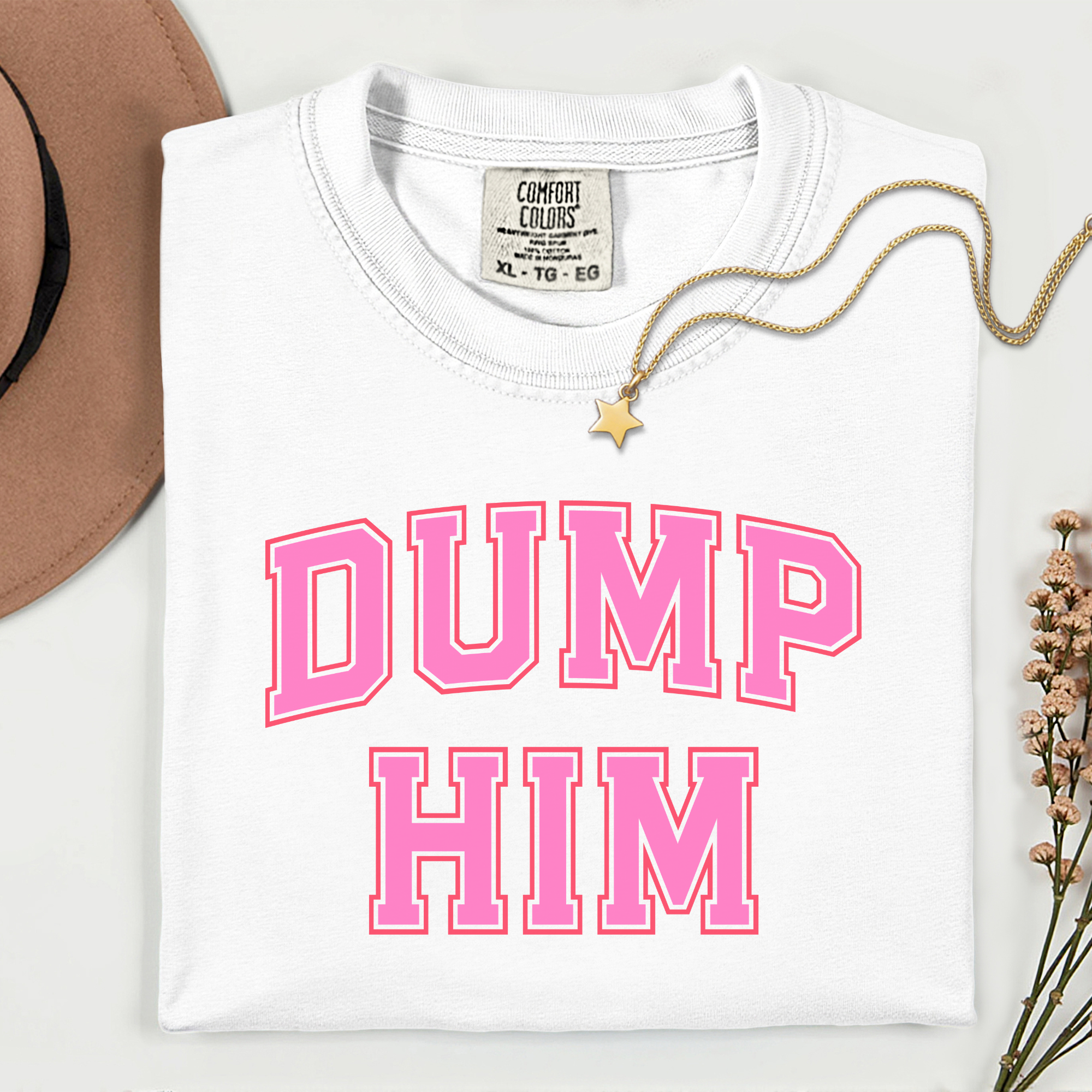 Dump Him Unisex Garment-Dyed T-Shirt