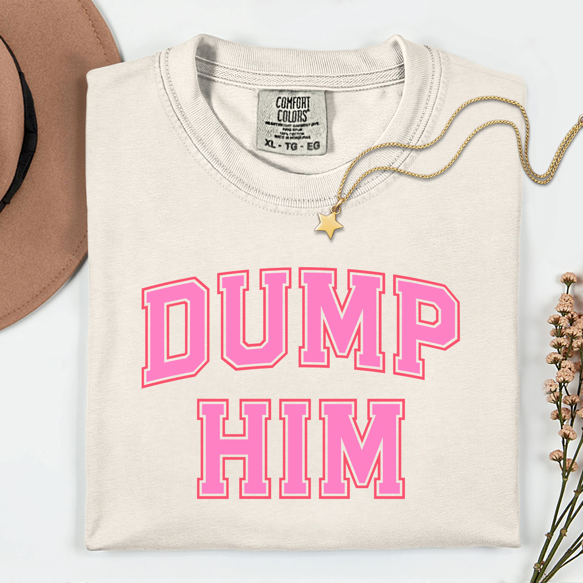 Dump Him Unisex Garment-Dyed T-Shirt