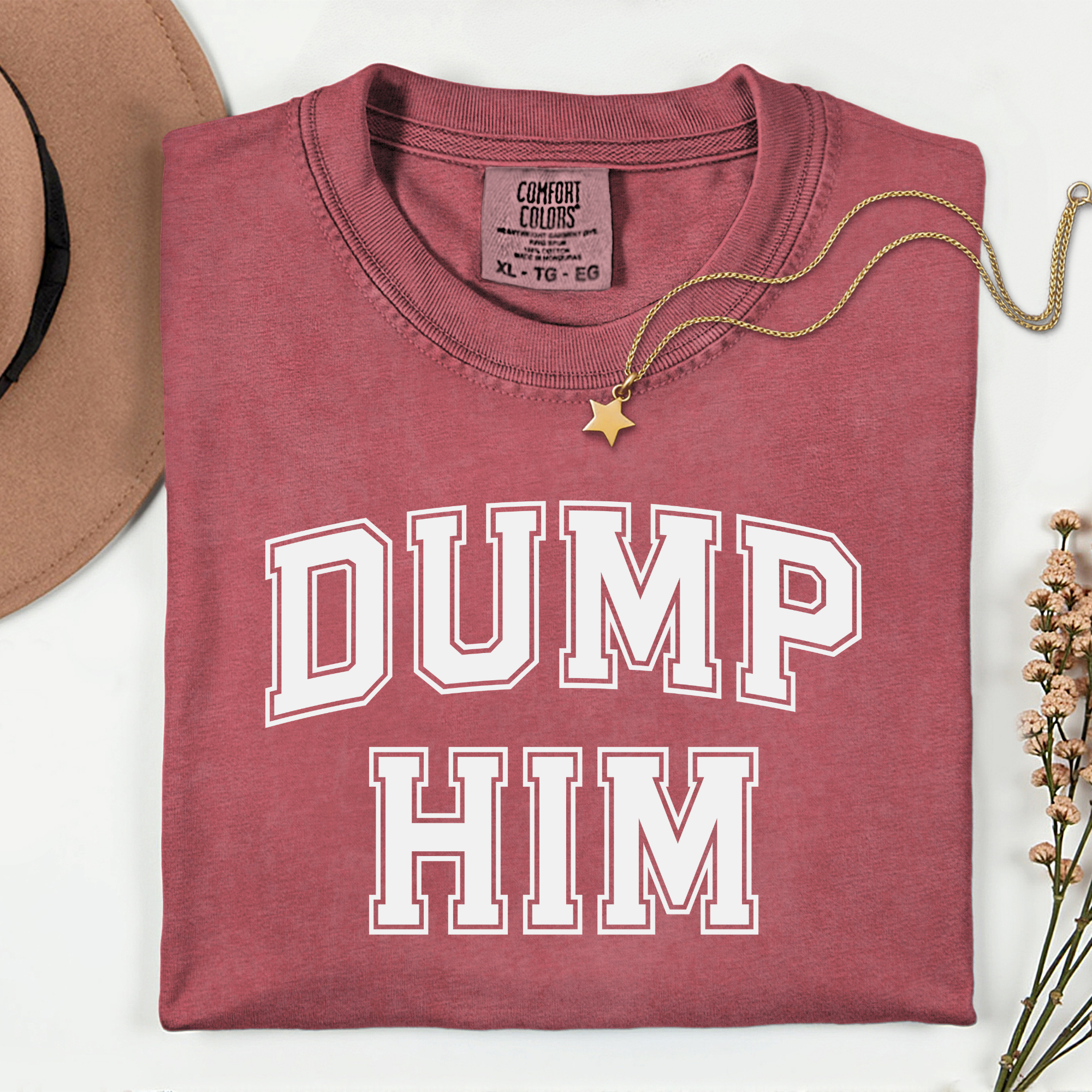 Dump Him Unisex Garment-Dyed T-Shirt