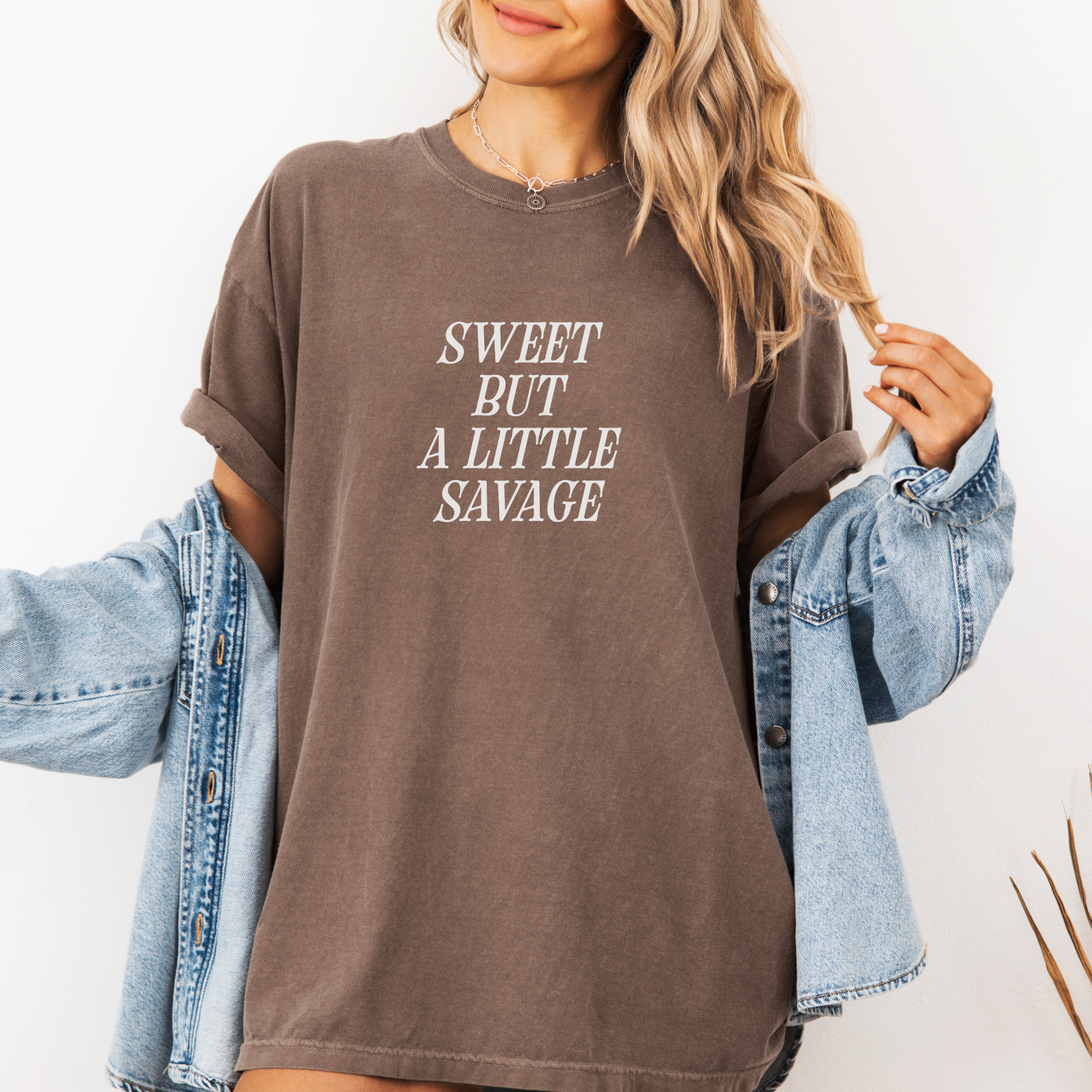 Sweet But A Little Savage Unisex Garment-Dyed T-Shirt