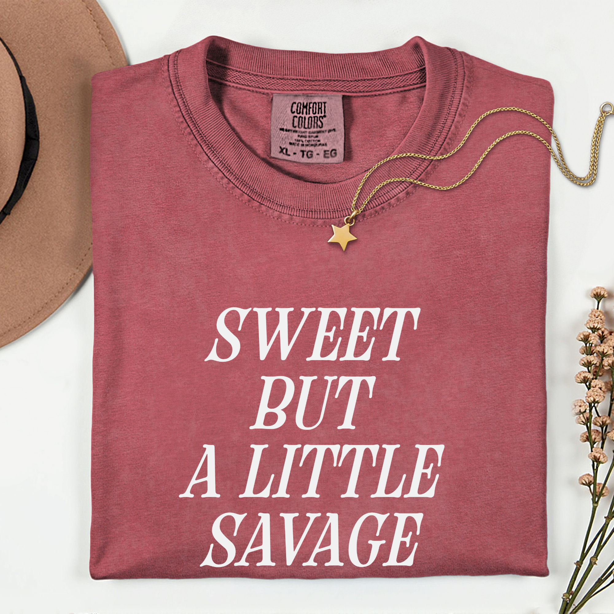 Sweet But A Little Savage Unisex Garment-Dyed T-Shirt