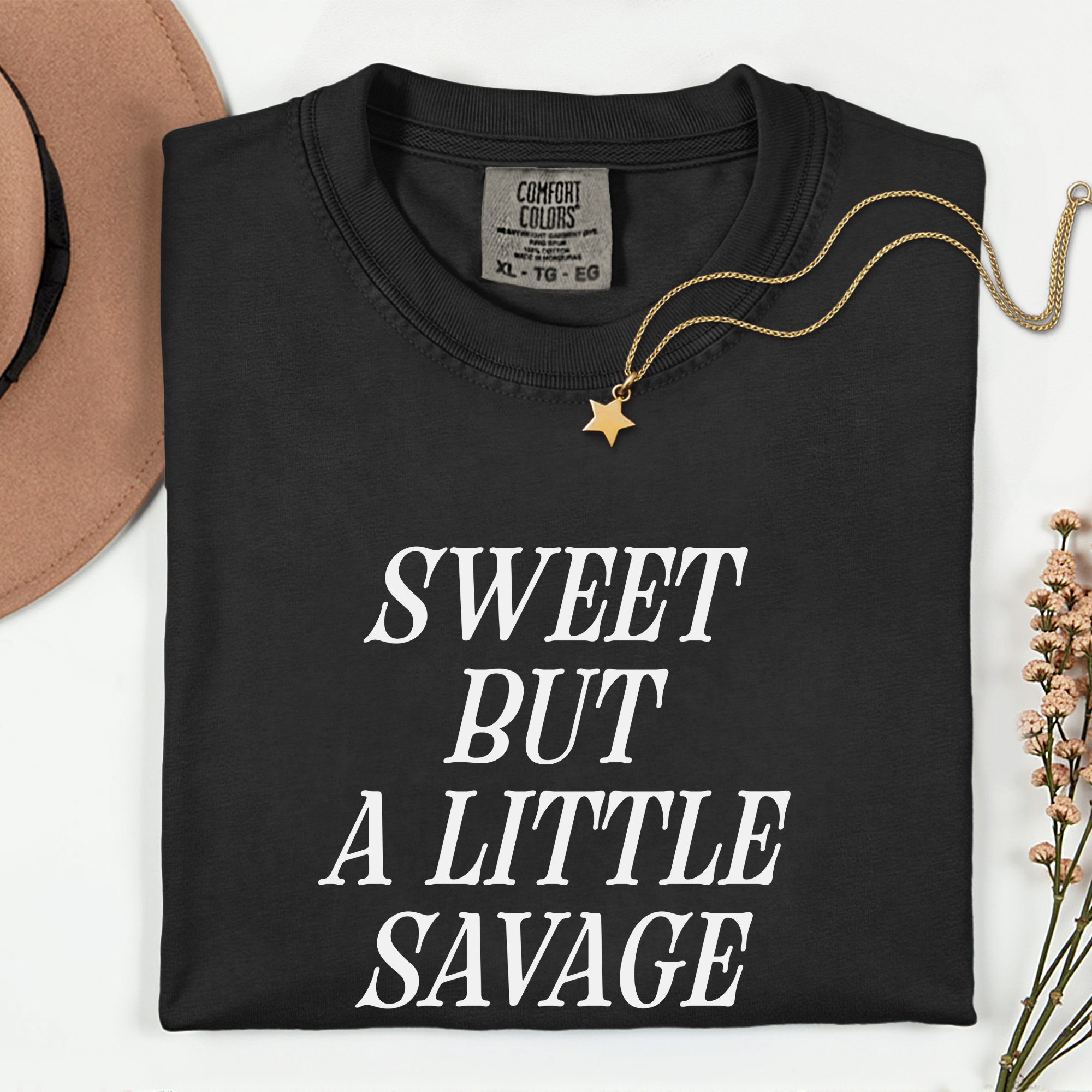Sweet But A Little Savage Unisex Garment-Dyed T-Shirt