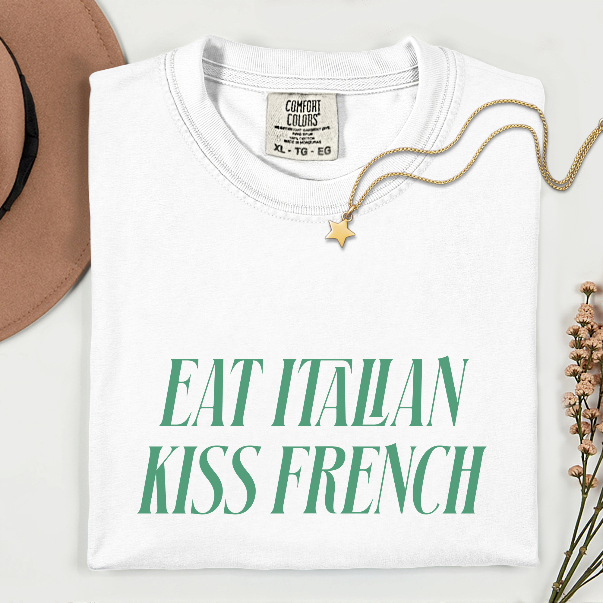 Eat Italian Kiss French Humor T-Shirt