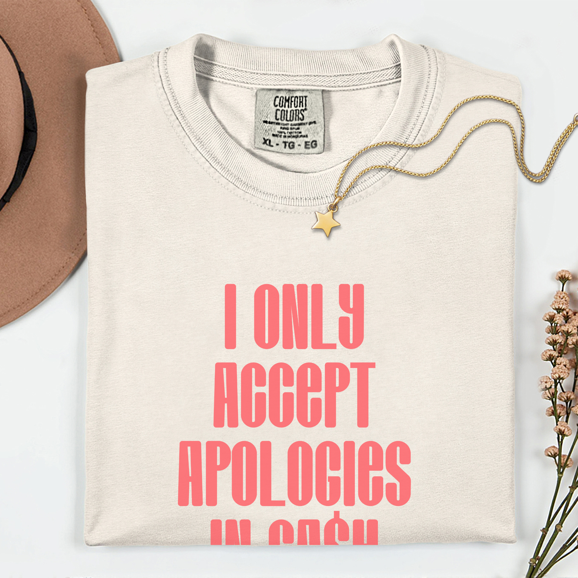 Garment-Dyed T-Shirt with Humorous Quote