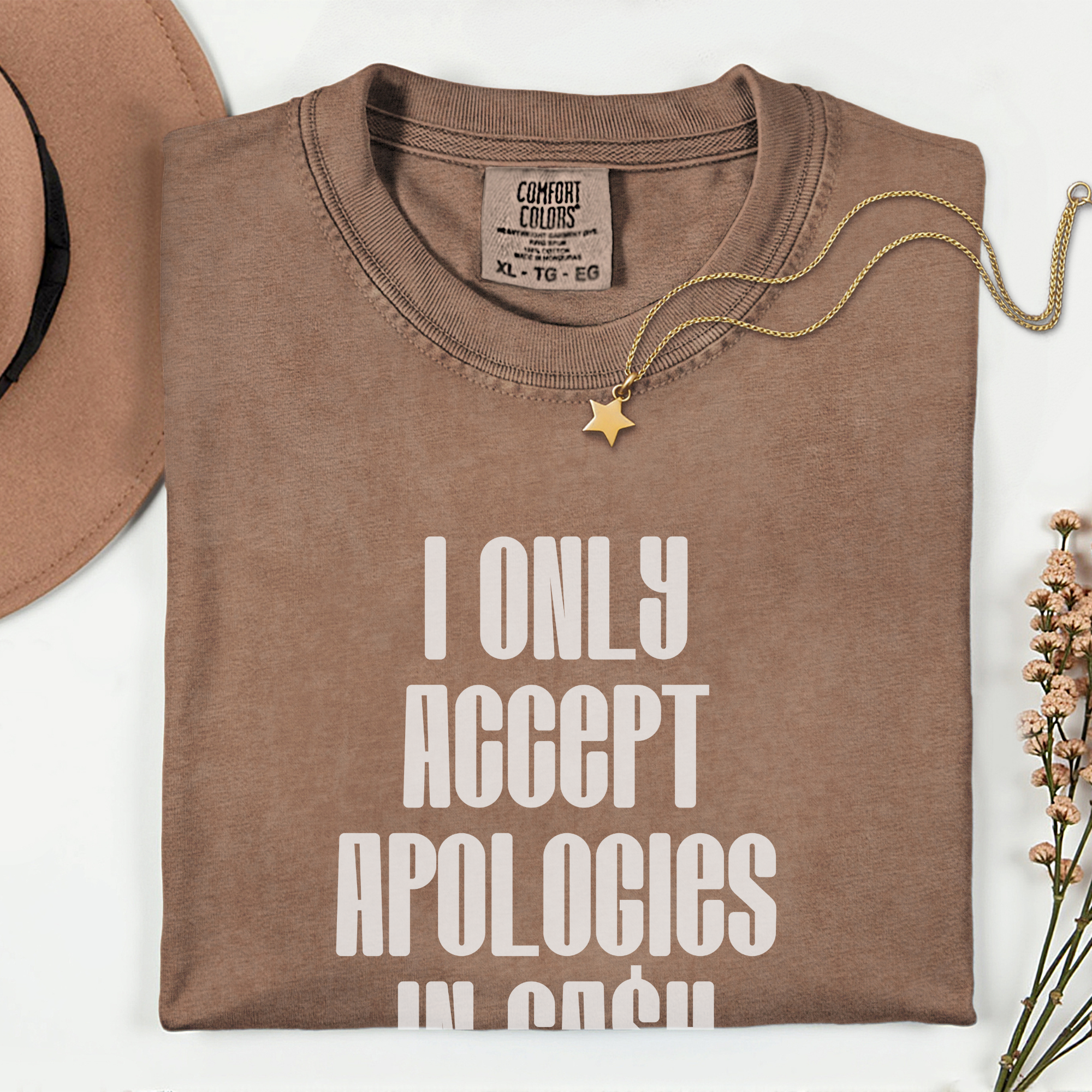 Garment-Dyed T-Shirt with Humorous Quote