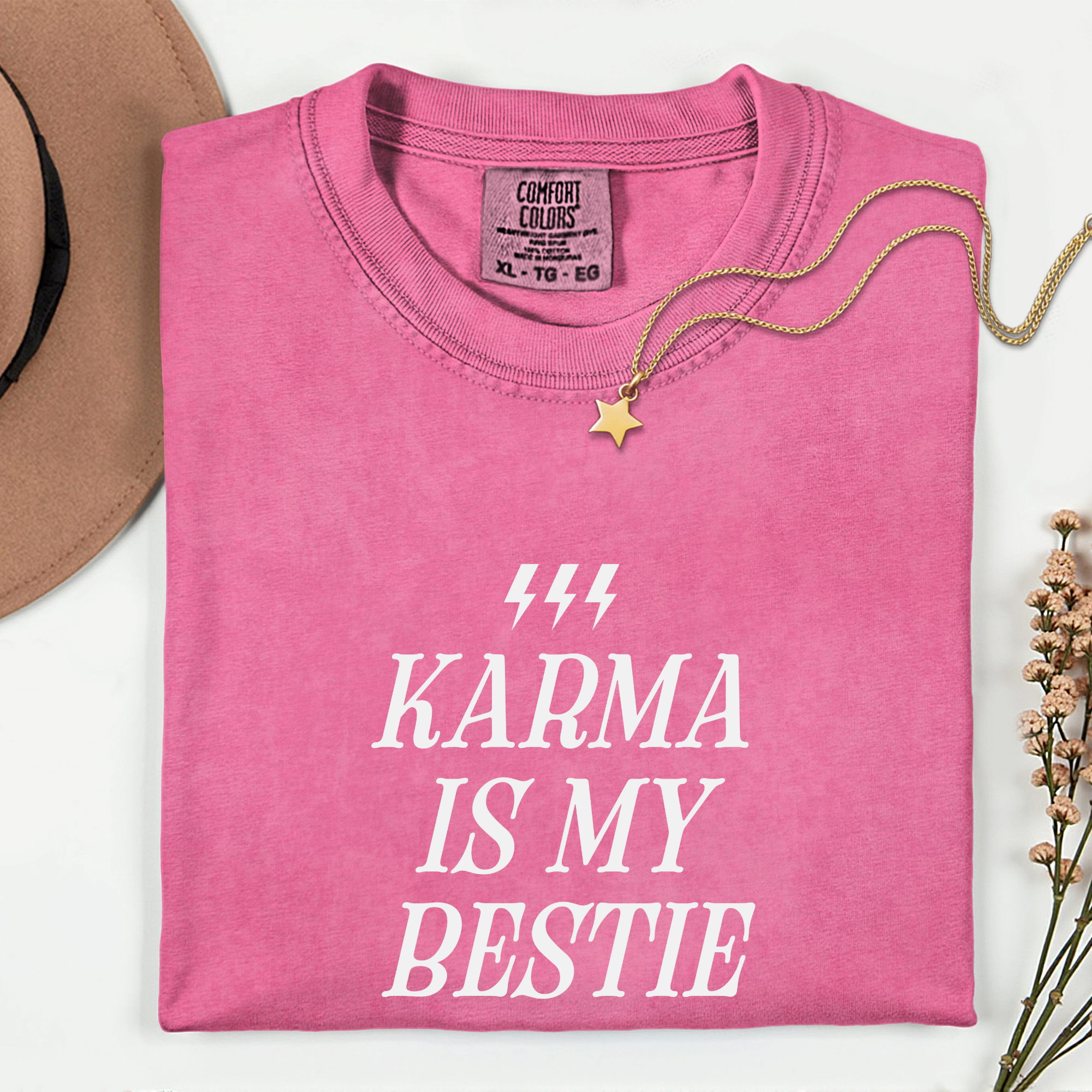 Karma is My Bestie T-Shirt