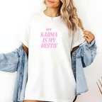 Karma is My Bestie T-Shirt