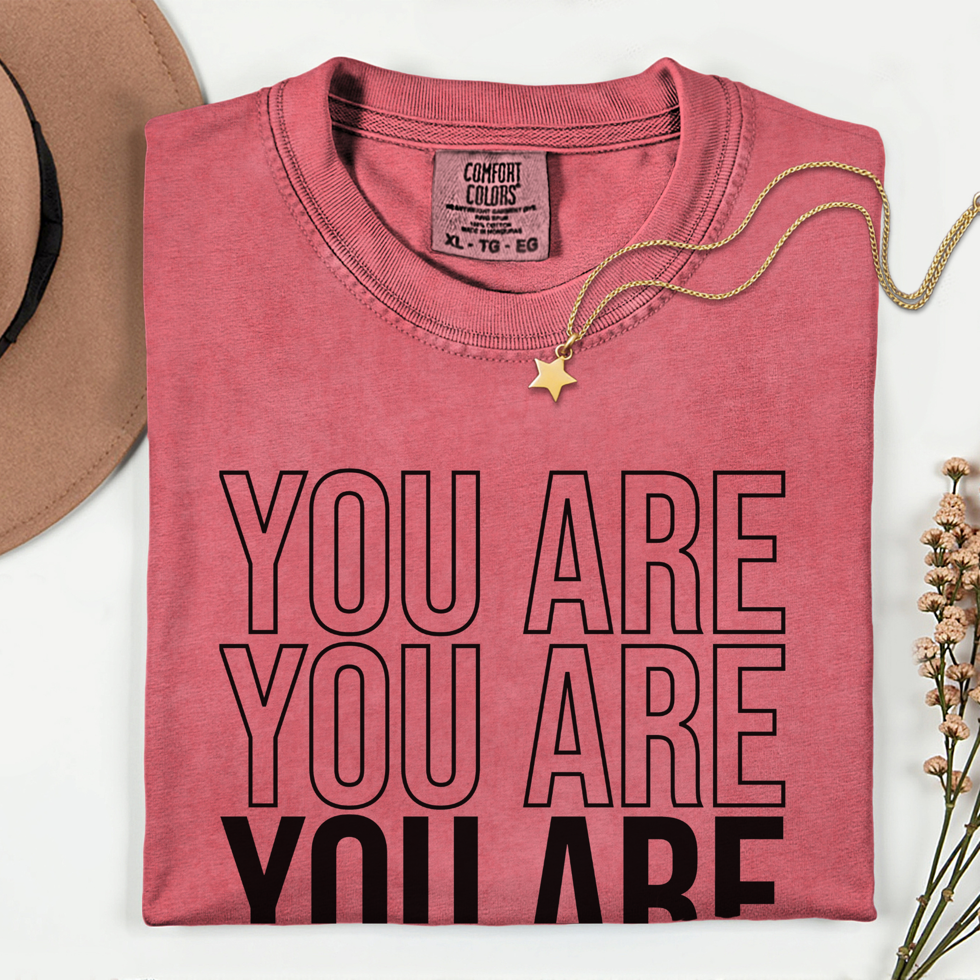 You Are Enough Unisex T-Shirt - Comfortably Motivational Apparel