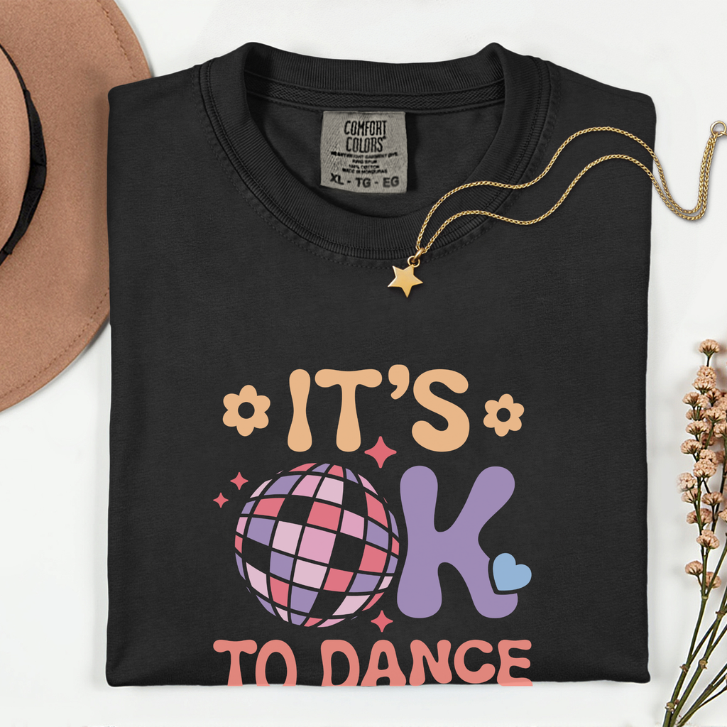 Unisex Garment-Dyed T-Shirt - It's OK to Dance Alone
