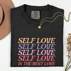Self Love Unisex T-Shirt