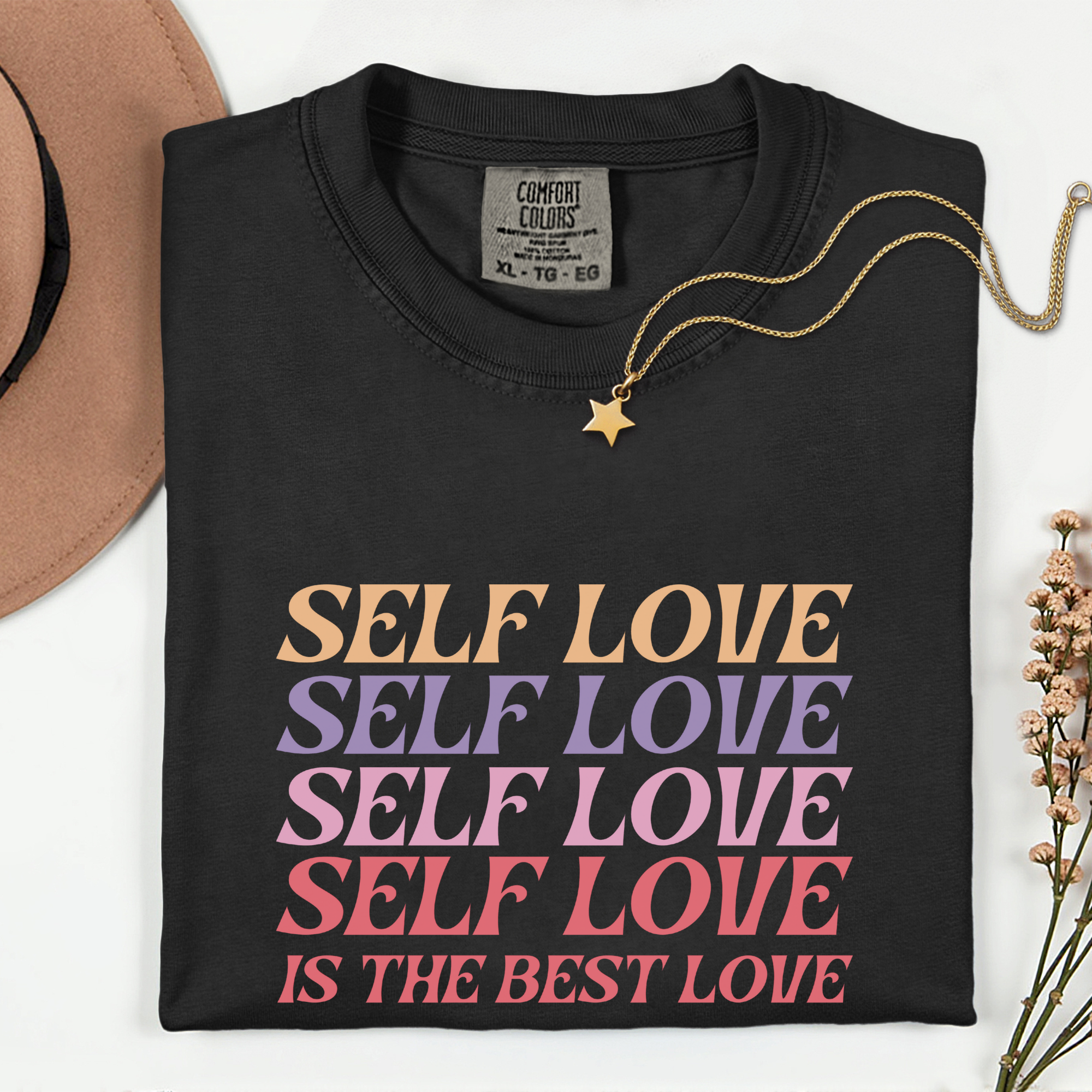 Self Love Unisex T-Shirt