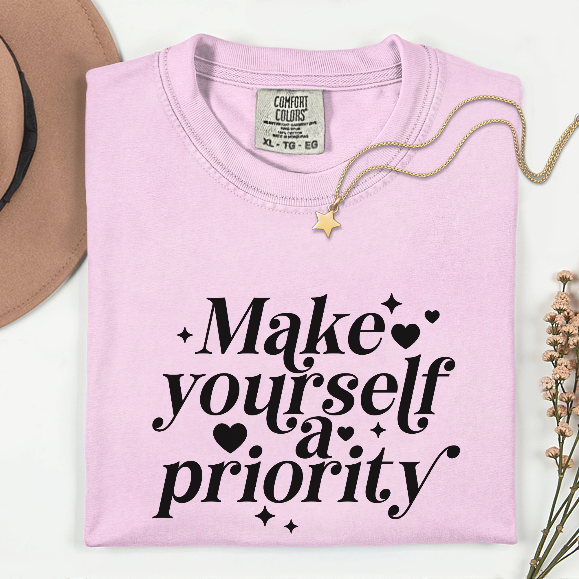 Make Yourself a Priority Unisex T-Shirt