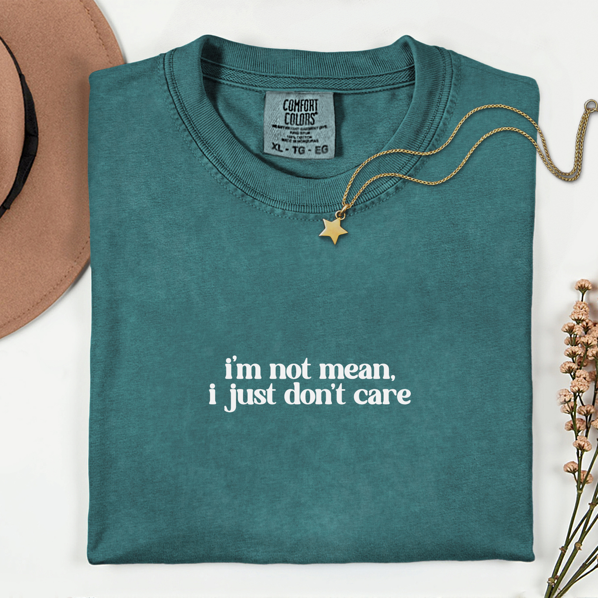 Sassy Statement T-Shirt: 'I'm Not Mean, I Just Don't Care'