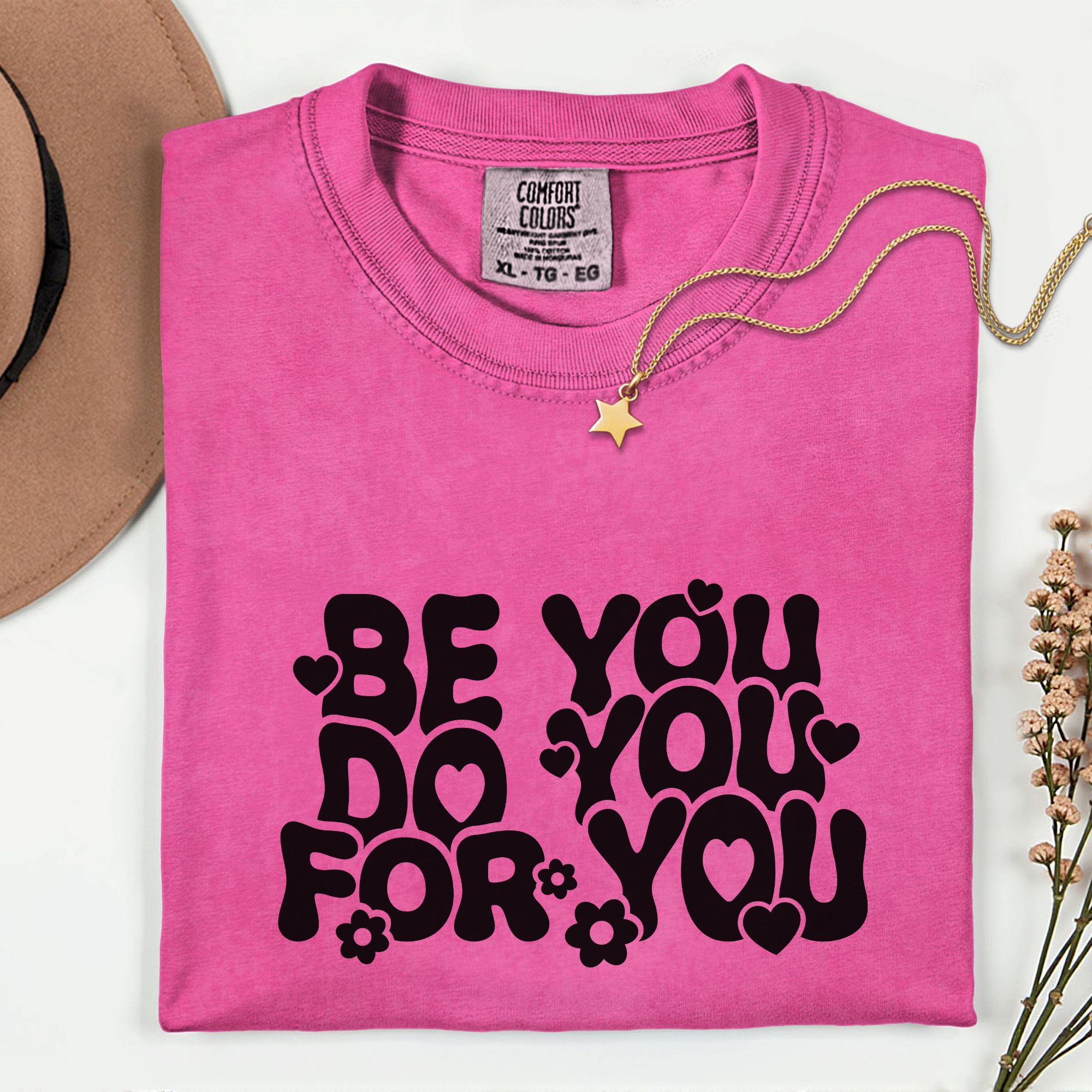 Be You, Do You Unisex Garment-Dyed T-Shirt
