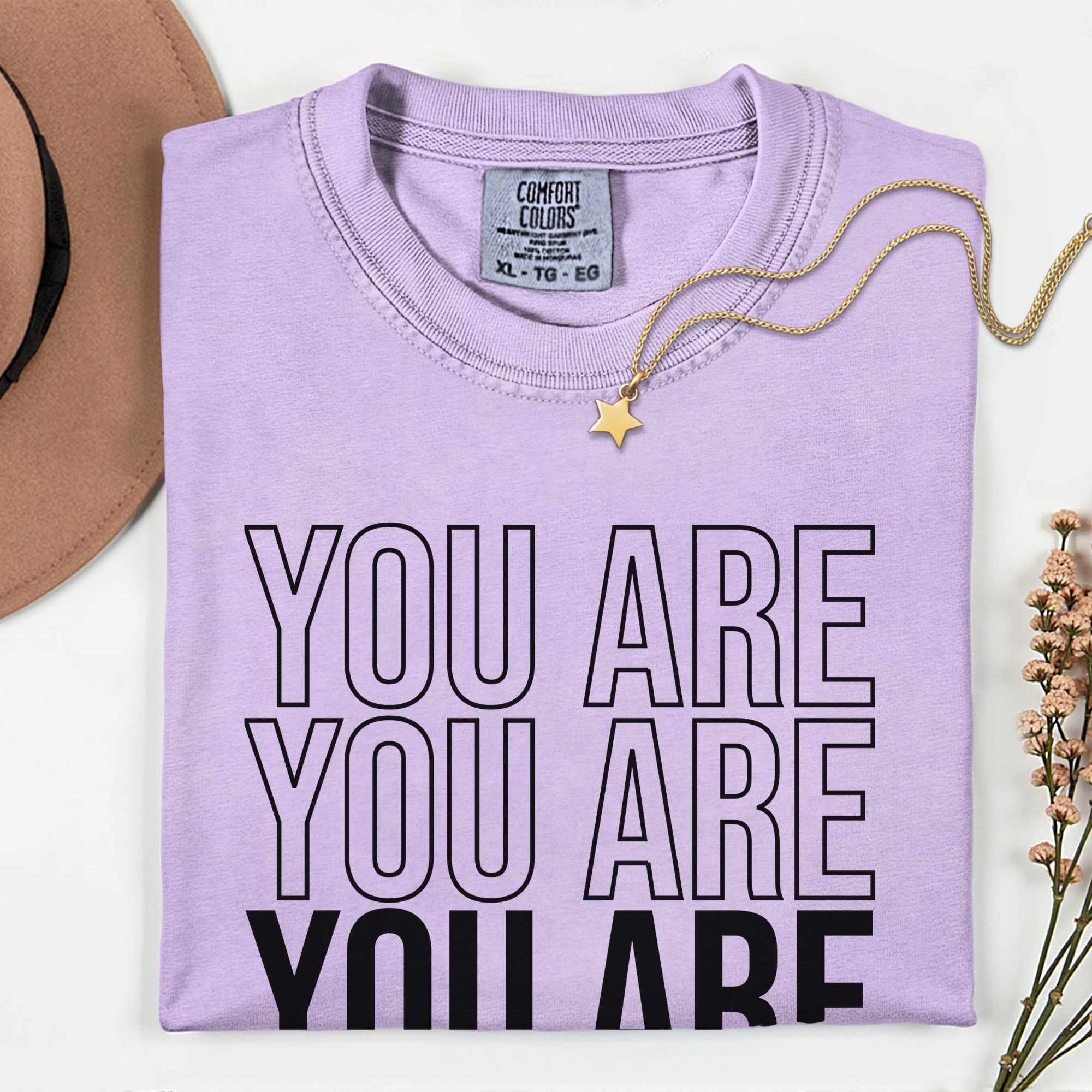 You Are Enough Unisex T-Shirt - Comfortably Motivational Apparel