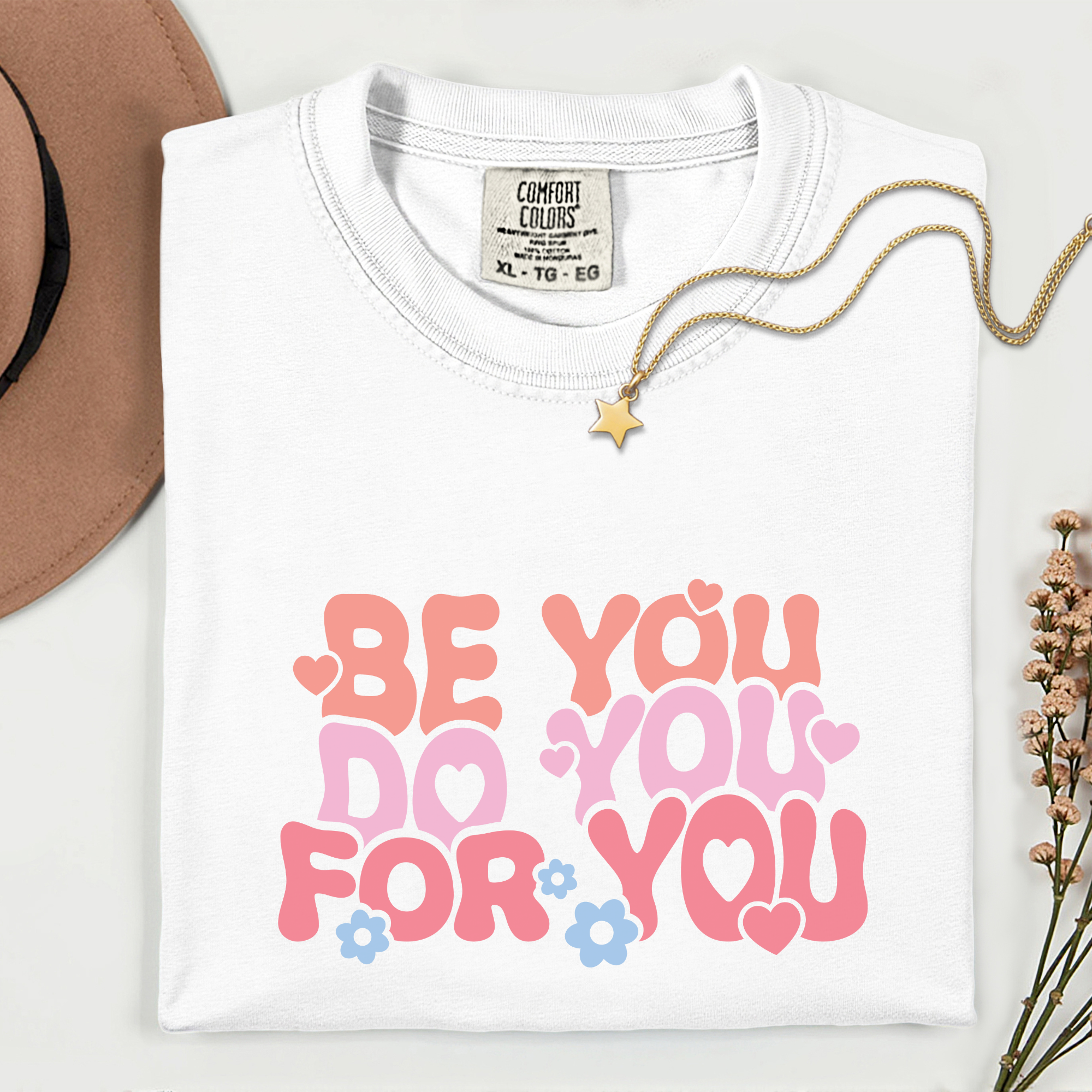 Be You, Do You Unisex Garment-Dyed T-Shirt