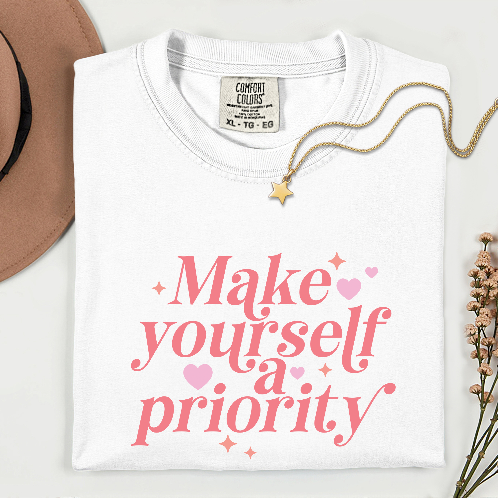 Make Yourself a Priority Unisex T-Shirt
